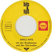 7inch Vinyl Single - The Breakaways Und Zulu-Ladies - Shell Hits & Tips
