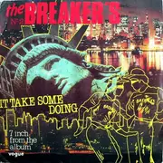7inch Vinyl Single - The Breaker's - It Takes Some Doing