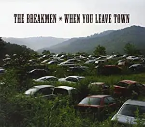 The Breakmen - When You Leave Town