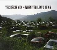 The Breakmen - When You Leave Town