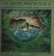 LP - The Brendan Voyage - An Orchestreal Suite For Ulleann Pipes