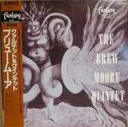 The Brew Moore Quartet And The Brew Moore Quintet - The Brew Moore Quintet