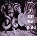 LP - The Brew Moore Quartet And The Brew Moore Quintet - The Brew Moore Quintet - Mono