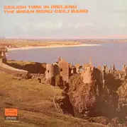 LP - The Brian Boru Ceili Band - Ceilidh Time In Ireland