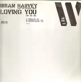 Brian Harvey And The Refugee Crew - Loving You (Olé, Olé, Olé)