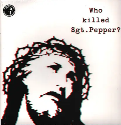 The Brian Jonestown Massacre - Who Killed Sgt Pepper?