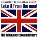 Double LP - The Brian Jonestown Massacre - Take It From The Man!
