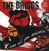 The Briggs - Come All You Madmen