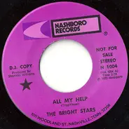 The Bright Stars - All My Help / We've Come This Far By Faith