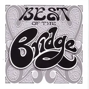 The Bridge - Best Of The Bridge