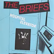 The Briefs - Hospital Elevator