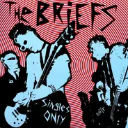 The Briefs - Singles Only