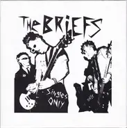 The Briefs - Singles Only