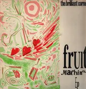 The Brilliant Corners - Fruit Machine