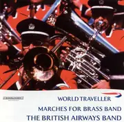 CD - The British Airways Band - World Traveller - Marches For Brass Band