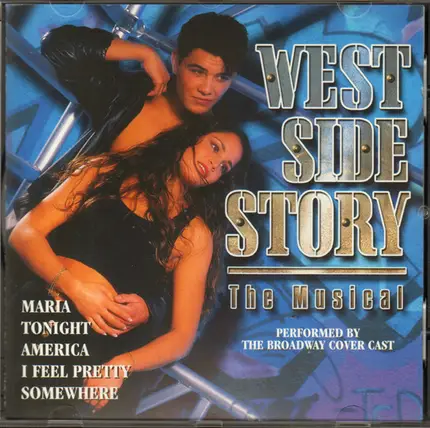 The Broadway Cover Cast - West Side Story - The Musical
