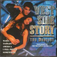 The Broadway Cover Cast - West Side Story - The Musical
