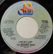 The Broadway Brass - Luck Be A Lady
