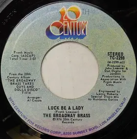 Broadway Brass - Luck Be A Lady