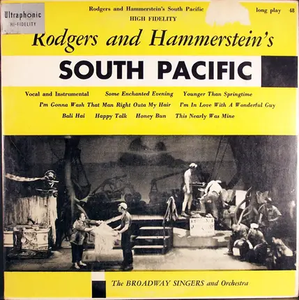 The Broadway Singers & Orchestra - Rodgers And Hammerstein's South Pacific