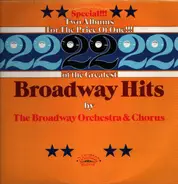 The Broadway Theatre Orchestra & Chorus - 22 Of The Greatest Broadway Hits