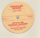 12inch Vinyl Single - The Broadway Thrillers - Let's Do The Michael Jackson - still sealed
