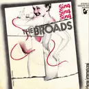 7inch Vinyl Single - The Broads - Sing - Sing - Sing