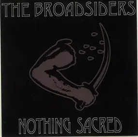 The Broadsiders - Nothing Sacred