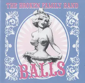 the broken family band - Balls