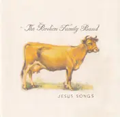 the broken family band - Jesus Songs