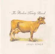 The Broken Family Band - Jesus Songs