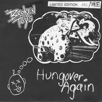 The Broken Toys - Hungover Again