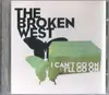 CD - The Broken West - I Can't Go On, I'll Go On