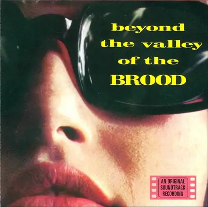 The Brood - Beyond The Valley Of The Brood