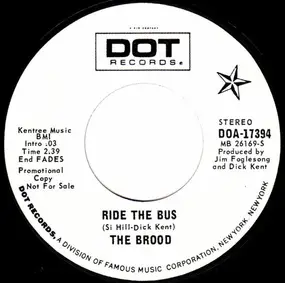 Brood - Ride The Bus / Hey Lover