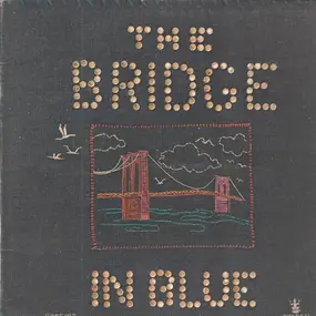 Brooklyn Bridge - The Bridge In Blue