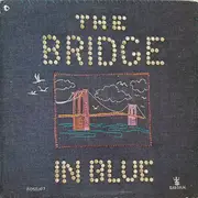 LP - The Brooklyn Bridge - The Bridge In Blue