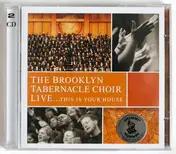 The Brooklyn Tabernacle Choir - Live...This Is Your House