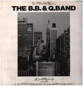 The Brooklyn, Bronx & Queens Band - On The Beat / Split Decision / Nightlife
