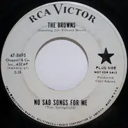 The Browns - No Sad Songs For Me