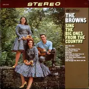 The Browns - Sing the Big Ones from the Country