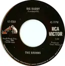 7inch Vinyl Single - The Browns - Big Daddy