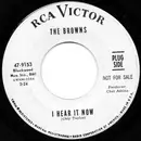 7inch Vinyl Single - The Browns - I Hear It Now