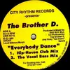 12inch Vinyl Single - The Brother D. - Everybody Dance