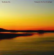 Brother Kite - Waiting for the Time to Be Right
