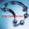 CD - The Brothers - Bluu Tambourine