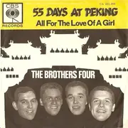 7inch Vinyl Single - The brothers four - 55 days at peking / all for the love of a girl