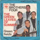 7inch Vinyl Single - The Brothers Four - The Green Leaves Of Summer / Greenfields