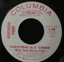 7inch Vinyl Single - The Brothers Four - The Little Drummer Boy / Christmas Is A 'Comin' May God Bless You