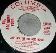 The Brothers Four - And Then The Sun Goes Down